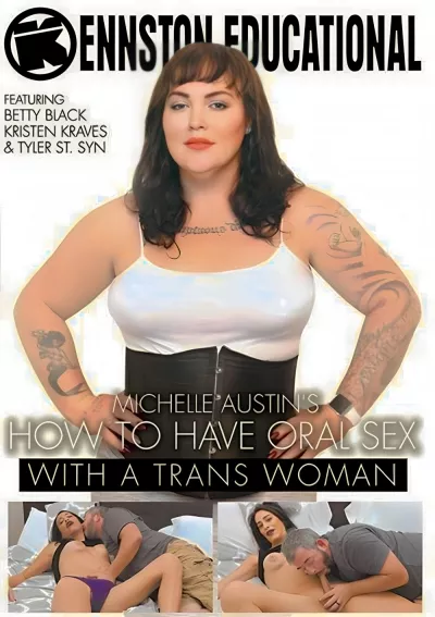 Michelle Austin's How To Have Oral Sex With A Trans Woman