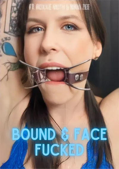 Bound & Face Fucked