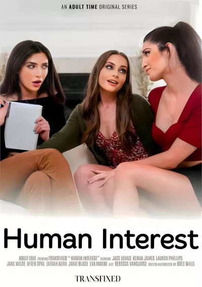 Transfixed: Human Interest